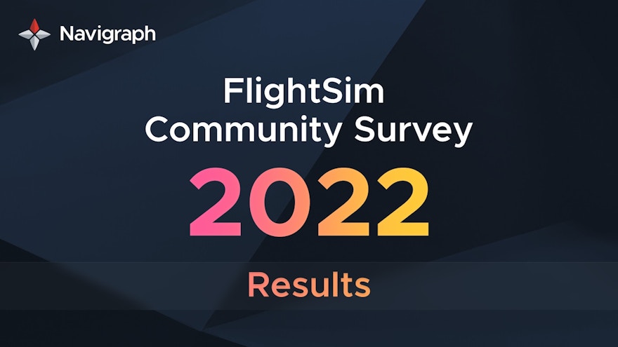 Navigraph FlightSim Community Survey 2022 Results