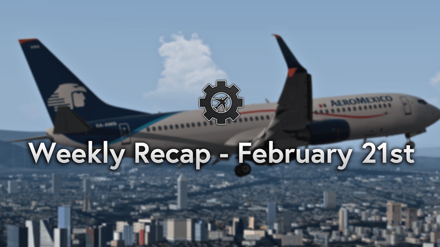 iniBuilds Weekly Recap – February 21st