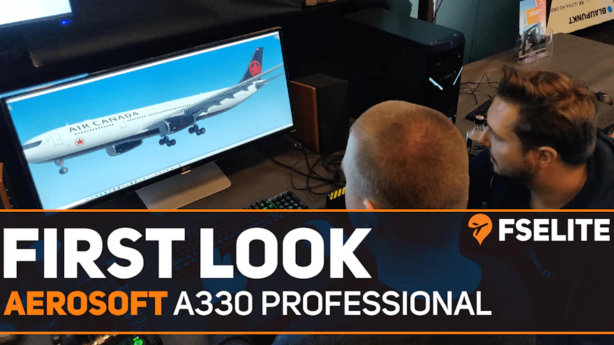 Hands-On With the Aerosoft A330 Professional