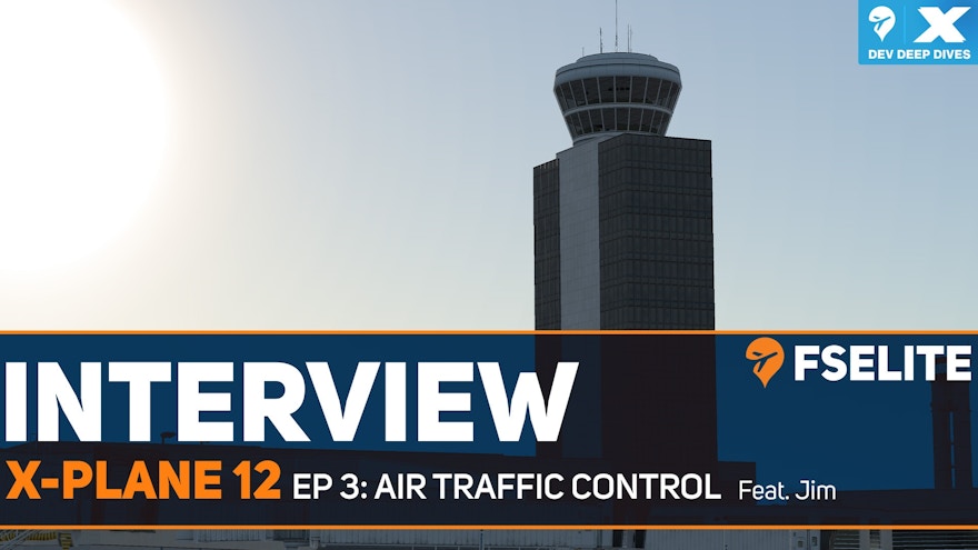 X-Plane 12 Dev Deep Dive – Ep 3: Air Traffic Control