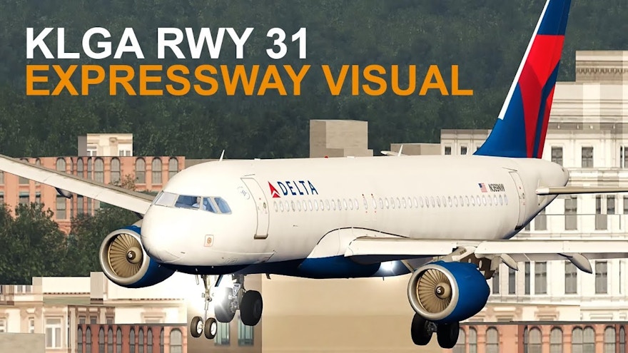 Aerofly FS 2 | KLGA Expressway Visual RWY 31 | Airbus A320 (FYC)
