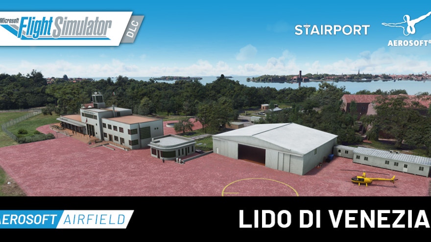 Aerosoft Airfield Lido di Venezia for MSFS Released