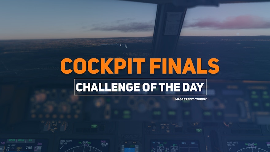 Challenge of the Day: Cockpit Finals