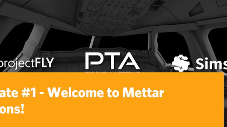 Mettar Simulations Provide Development Update #1