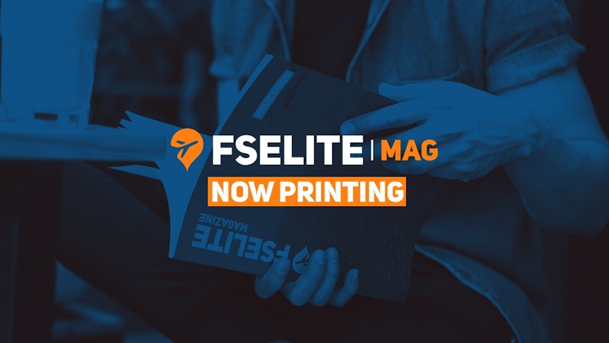 FSElite Magazine Issue #3 – Printing Production Has Started