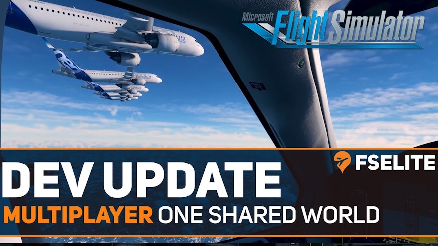 FSElite Video: Overview of Microsoft Flight Simulator Multiplayer “One Shared World”