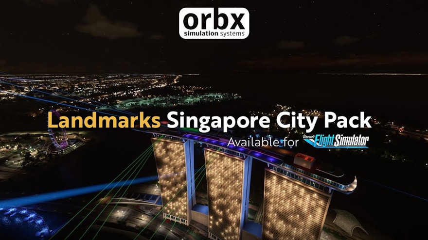 Orbx Releases Landmarks Singapore for MSFS