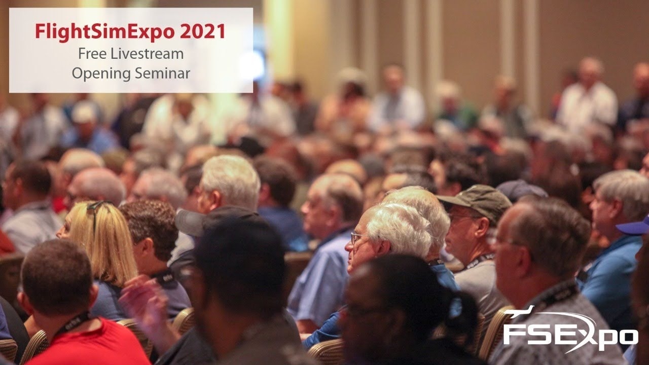 Watch FlightSimExpo's Event Opening - FlightSimExpo 2021 - FSElite