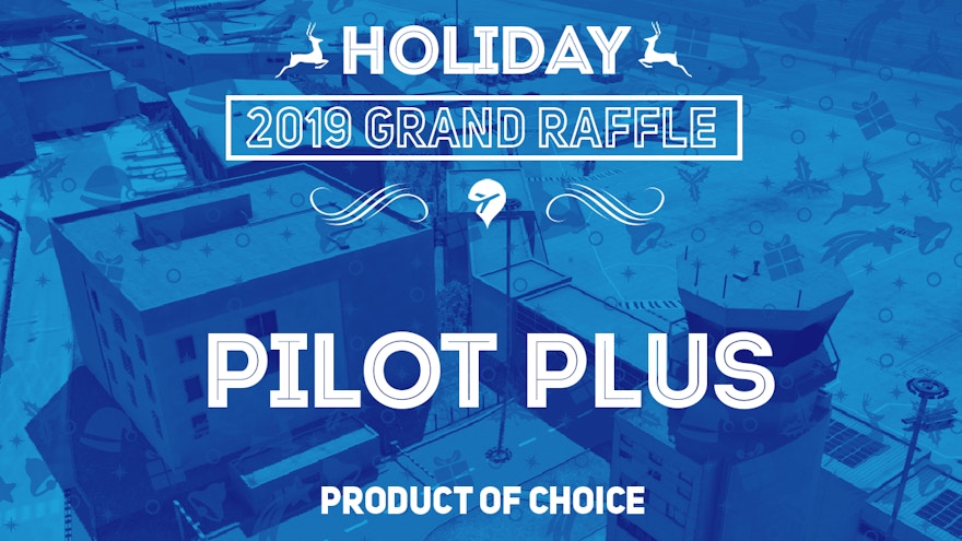 Grand Raffle – Pilot Plus Product of Choice (Week 4)