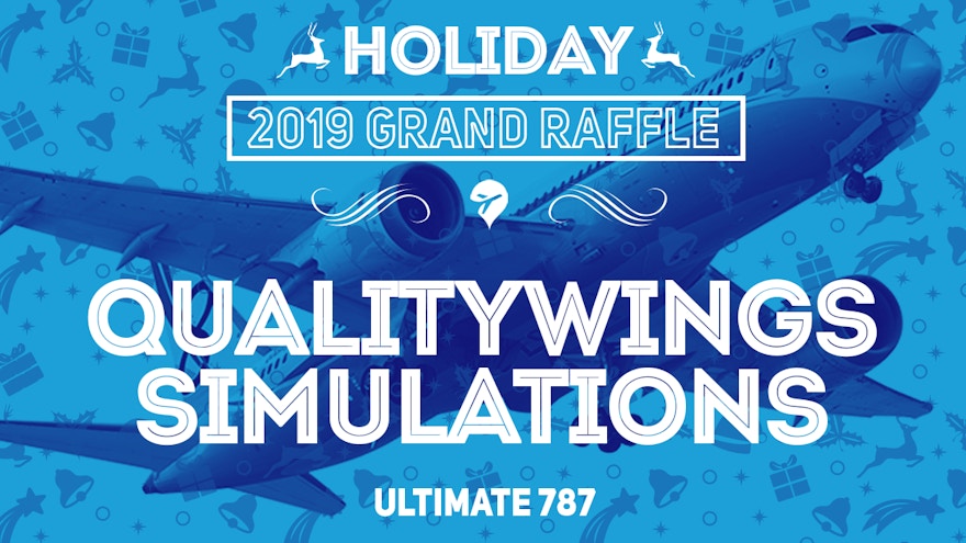 Grand Raffle – QualityWings Simulations Ultimate 787 (Week 4)