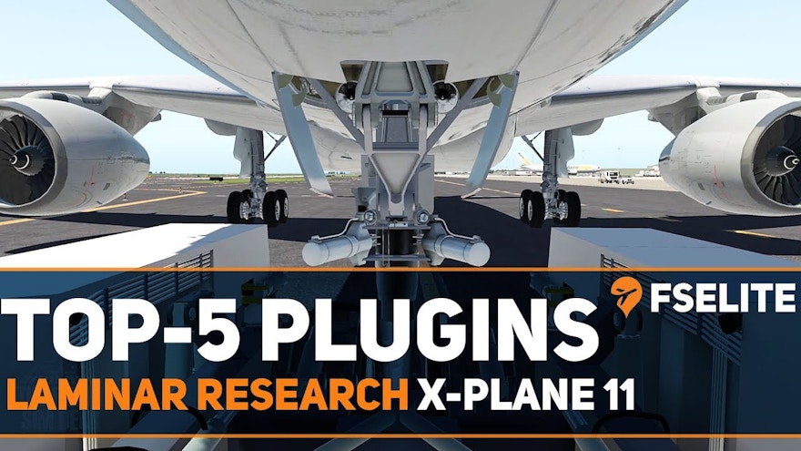 FSElite Original: Community Voted Top 5 X-Plane 11 Plugins