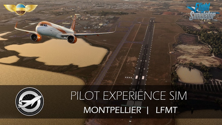 Pilot Experience Sim Release Montpellier-Méditerranée Airport for MSFS