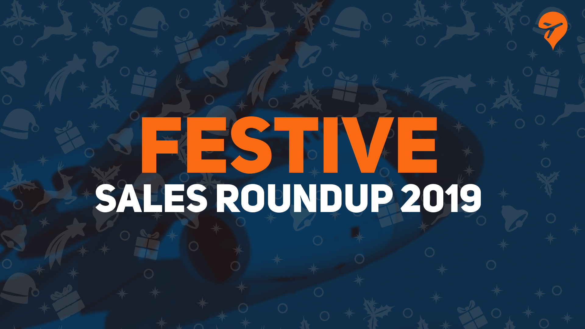 Festive and End of Year 2019 Sale RoundUp [Update 24Dec19] FSElite