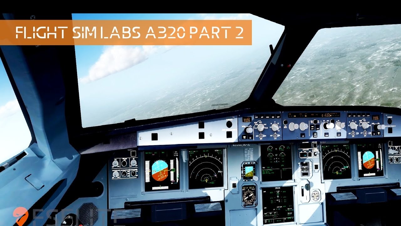 Flight Sim Labs A320-X First Impressions Part 2 Video - FSElite