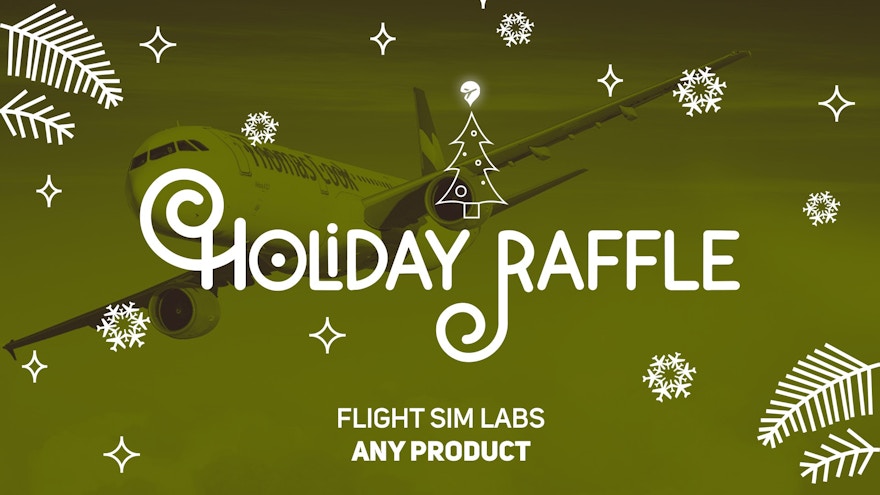 FSElite 2020 Holiday Raffle: Flight Sim Labs – Any Aircraft