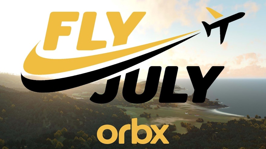 Orbx’s FlyJuly Is Back for 2022