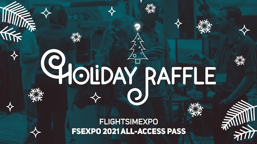 FSElite 2020 Holiday Raffle: FlightSimExpo – FSExpo 2021 All-Access Pass