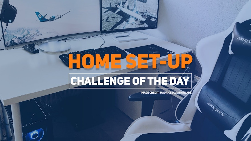 Challenge of the Day: Home Set-Up
