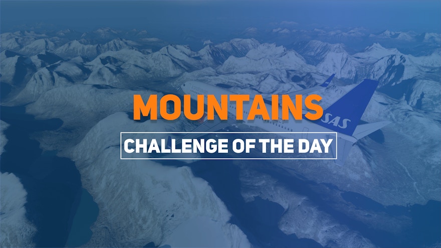 Challenge of the Day: Mountains