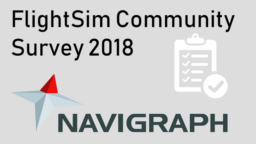 Navigraph FlightSim Community Survey 2018 Results