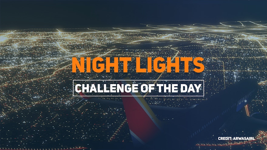 Challenge of the Day: Night Time