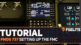 Tutorial: Setting Up The PMDG 737 FMC