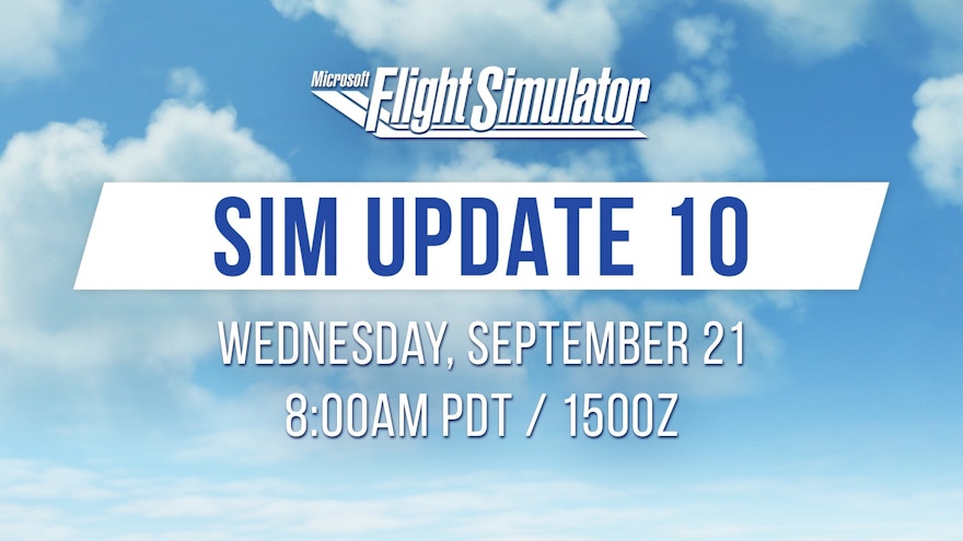 Sim Update 10 Releasing Tomorrow