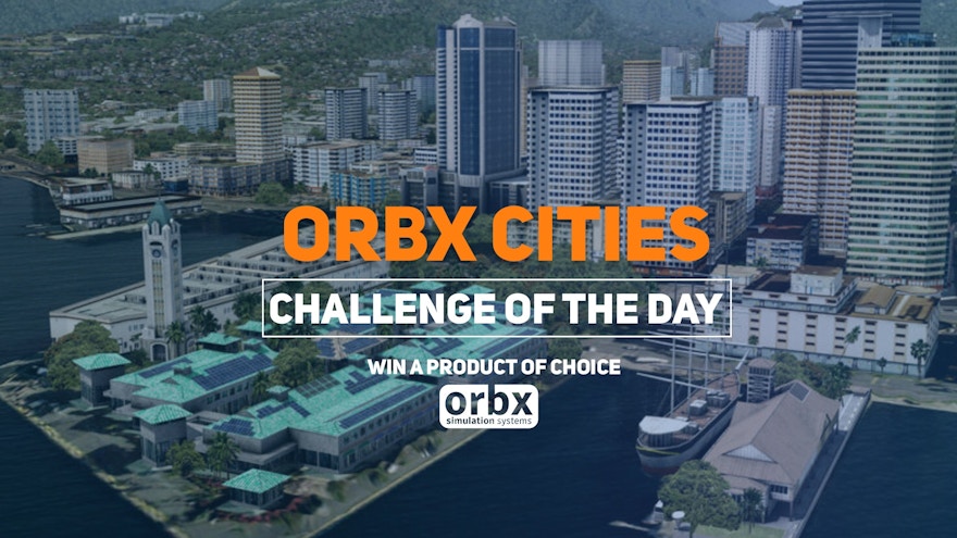 Challenge of the Day: Orbx Cities (Prizes Available)