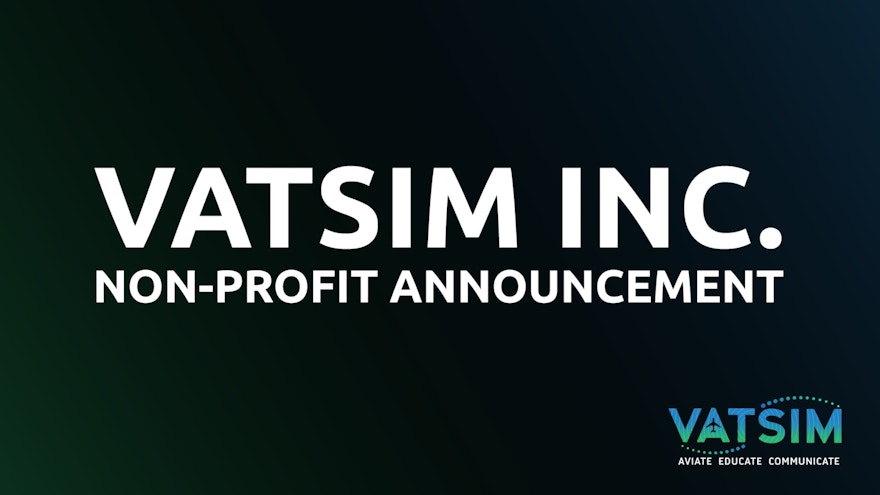 VATSIM Announce VATSIM Inc. Non-Profit corporation