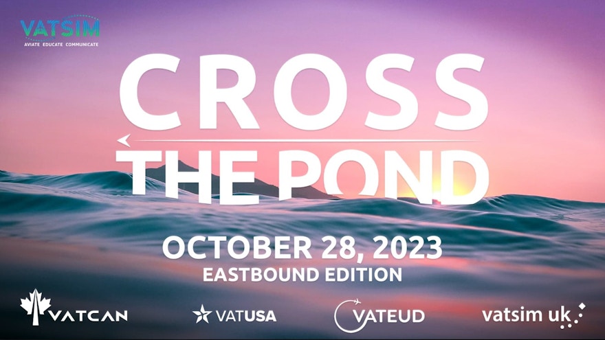 VATSIM Cross the Pond 2023 Eastbound Airports Announced