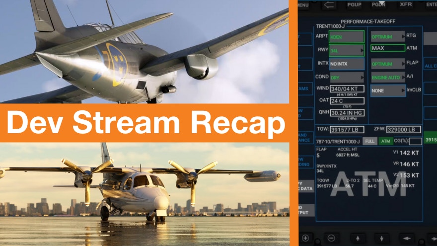 787 EFB, World Update 15, Saab B-17 and Mitsubishi MU-2: Your Developer Livestream Recap