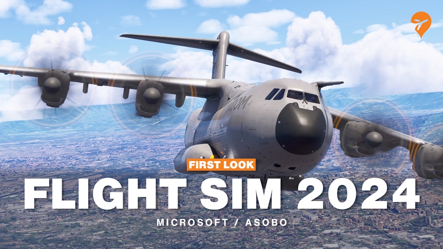 First Look: Microsoft Flight Simulator 2024